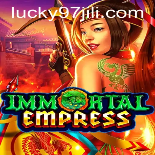 ImmortalEmpress: Exploring the Exciting World of Adventure and Strategy